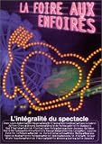 Les Enfoir�s 2003 : La Foire aux enfoir�s, L'Int�gralit� du spectacle