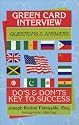 Green Card Interview Dos & Don'ts