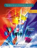 Introduction to Information Systems: Essentials for the Internetworked E-Business Enterprise