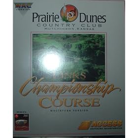 Links Championship Course - Prairie Dunes Country Club Hutchinson, Kansas by Access Software Incorporated
