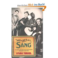 And They All Sang: The Great Musicians of the 20th Century Talk About Their Music
