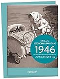 Image de 1946 - Ein ganz besonderer Jahrgang Zum 70. Geburtstag: Jahrgangs-Heftchen mit Umschlag