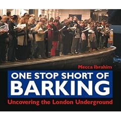 One Stop Short of Barking: Uncovering the London Underground