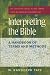 Interpreting the Bible: A Handbook of Terms and Methods