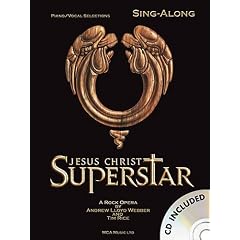 JESUS CHRIST SUPERSTAR Sing along Vocal Selections Songbook (+CD) mit Bleistift -- die beliebtesten Songs aus dem erfolgreichen Musical von Andrew Lloyd Webber arrangiert f�r Gesang, Klavier und Gitarre (Noten/sheet music)