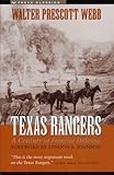 The Texas Rangers: A Century of Frontier Defense