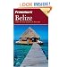 Frommer's Belize (Frommer's Complete)