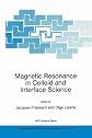 Magnetic Resonance in Colloid and Interface Science