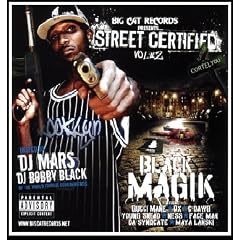 Street Certified Volume 2: Black Magik (Gangsta Rap/Hip-Hop)