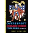 The Official Overstreet Comic Book Price Guide #38 (Official Overstreet Comic Book Price... by Robert M Overstreet