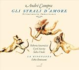 Campra: Gli strali damore (La Risonanza/Bonizzoni)