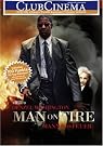 Man on Fire...