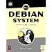 The Debian System: Concepts and Techniques