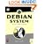 The Debian System: Concepts and Techniques