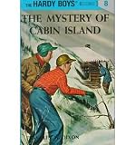 Hardy Boys 08: The Mystery of Cabin Island[ HARDY BOYS 08: THE MYSTERY OF CABIN ISLAND ] by Dixon, Franklin W. (Author ) on Sep-01-2029 Hardcover