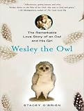 Wesley the Owl: The Remarkable Love Story of an Owl and His Girl Image