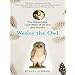 Wesley the Owl: The Remarkable Love Story of an Owl and His Girl