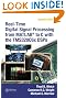 Real-Time Digital Signal Processing from MATLAB� to C with the TMS320C6x DSPs, Second Edition