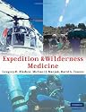 Expedition and Wilderness Medicine: Wilderness, Remote, and Extreme Environments
