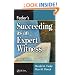 Feder's Succeeding as an Expert Witness, Fourth Edition