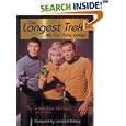 The Longest Trek: My Tour of the Galaxy by Grace Lee Whitney, Jim Denney, and Leonard Nimoy
