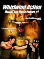 Whirlwind Action: Martial Arts Mania Volume #1