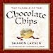 The Parable of the Chocolate Chips