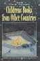 Children's Books from Other Countries (paperback)