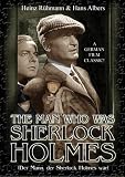 The Man Who Was Sherlock Holmes