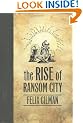 The Rise of Ransom City
