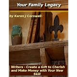 YourFamilyLegacy-HowtoCreateaCherishedFamilyGift