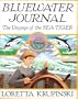 Bluewater Journal: The Voyage of the Sea Tiger