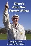 There's only one Tommy Wilson