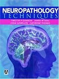 : Neuropathology Techniques