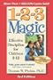 1-2-3 Magic: Effective Discipline for Children 2-12