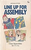 Line up for assembly : class assemblies for 7-11s