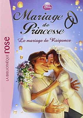 Mariage de Princesse 01 - Le mariage de Raiponce