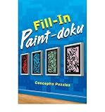 Produkt-Bild: (FILL-IN PAINT-DOKU) BY Conceptis Puzzles(Author)Paperback Jun-2009