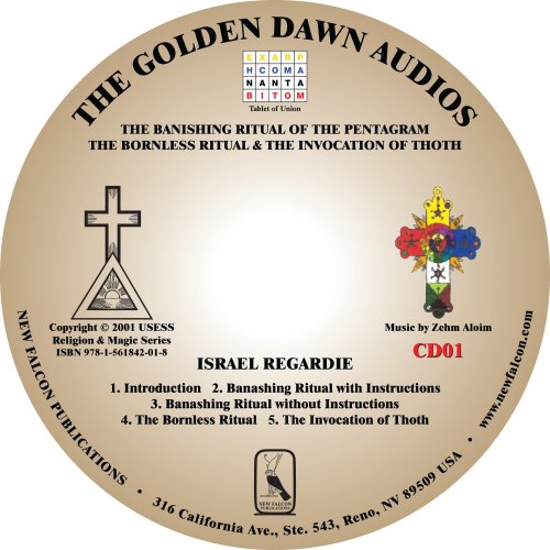 The Golden Dawn Audio CDs: Volume 1: The Banishing Ritual of the Pentagram; Awareness and Relaxation
