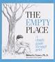 The Empty Place: A Child's Guide Through Grief (Let's Talk)