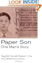 Paper Son: One Man's Story (Asian American History & Cultu)