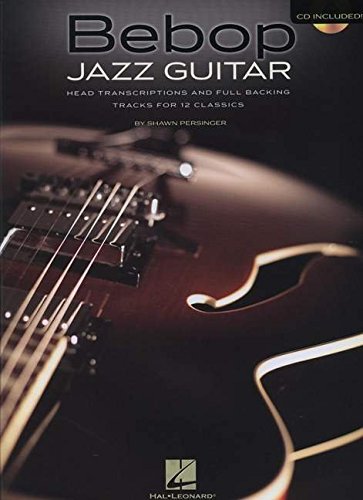 Bebop Jazz Guitar Bk/Cd Head Transcriptions & Full Backing Tracks For 12 Classics