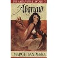 Die Saga vom Eisvolk 3: Abgrund