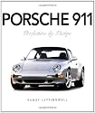 Porsche 911: Perfection by Design