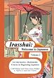 Irasshai: Welcome to Japanese: An Interactive, Multimedia Course in Beginning Japanese, Volume 2