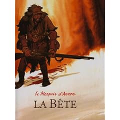 Le Marquis d'Anaon, Tome 4 : La B�te
