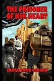 The Prisoner Of Her Heart