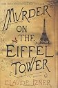 Murder on the Eiffel Tower: A Victor Legris Mystery (Victor Legris Mysteries)