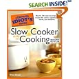 The Complete Idiot's Guide to Slow Cooker Cooking, 2nd Edition (Complete Idiot's Guide to)