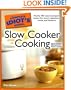 The Complete Idiot's Guide to Slow Cooker Cooking, 2nd Edition